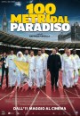 100 Metri dal Paradiso - Poster e Trama