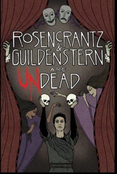 Rosencrantz and Guildenstern are undead