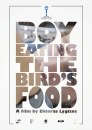 Boy Eating the Bird's Food: poster e foto del film di Ektoras Lygizos