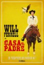 Casa de Mi Padre - due poster alternativi per la commedia con Will Ferrell