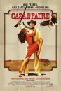 Casa de Mi Padre - due poster alternativi per la commedia con Will Ferrell