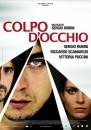 Colpo d'Occhio: fotogallery del film di Sergio Rubini con Riccardo Scamarcio e Vittoria Puccini