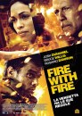 Fire With Fire: note di produzione, locandina, spot, trailer e clip in italiano per il ritorno di Bruce Willis