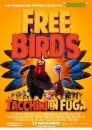 Free Birds - Tacchini in fuga: locandina italiana