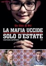 La mafia uccide solo d'estate: foto e locandina del film di Pif
