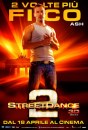 Street Dance 2 in 3D - Locandina, trailer e fotogallery