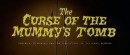 The Curse of the Mummy's Tomb - Il mistero della mummia: foto e trailer