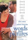 Words and Pictures - locandina italiana della commedia romantica con Clive Owen e Juliette Binoche